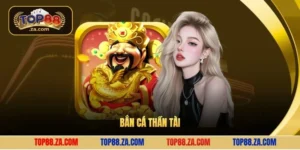 Bắn cá thần tài