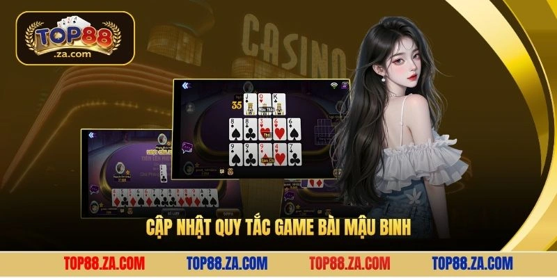 Cập nhật quy tắc game bài mậu binh 